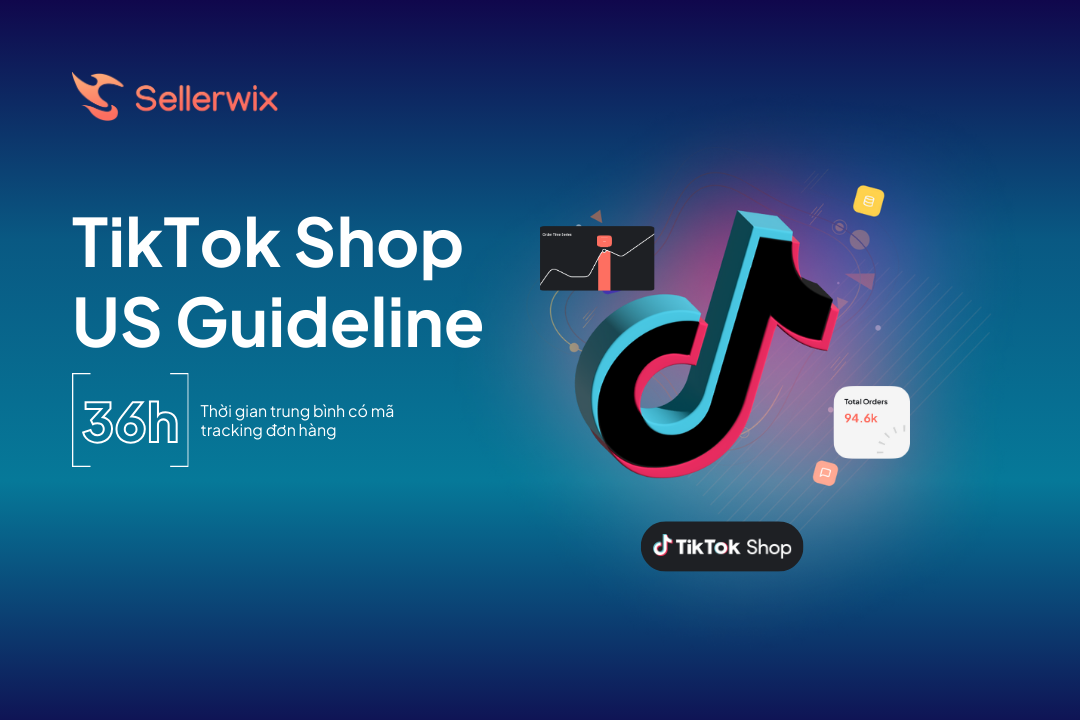 TikTok Shop US Guideline - Xu hướng thương mại điện tử hot nhất năm 2024