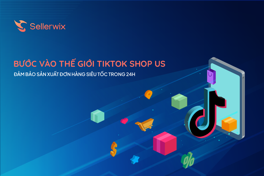 Bước vào thế giới TikTok Shop US: Hướng dẫn cho người mới bắt đầu